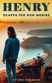 HENRY - SCAPPA PER NON MORIRE