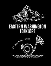 Eastern Washington Folklore