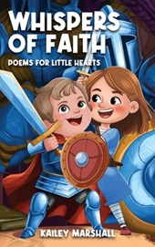 Whispers of Faith: Poems for Little Hearts