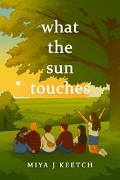 What The Sun Touches