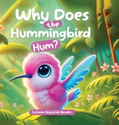 Why does the Hummingbird Hum?