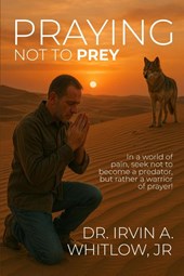 Praying Not To Prey