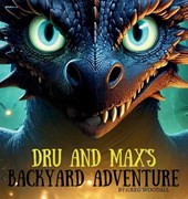 Dru and Max's Backyard Adventure