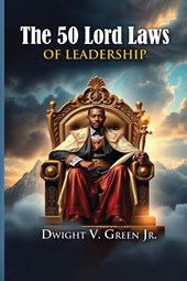 50 Lord Laws of Leadership