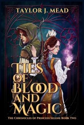 Ties of Blood and Magic