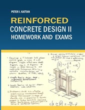 Reinforced Concrete Design II Homework and Exams