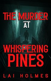 The Murder at Whispering Pines