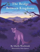 Westbrook, S: Bridge Between Kingdoms
