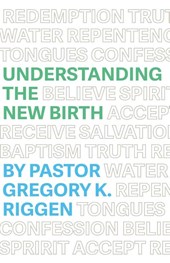 Understanding the New Birth