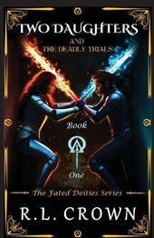 Two Daughters and The Deadly Trials