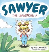 Sawyer the Lionhearted