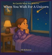 When You Wish For A Unicorn