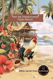 Bula the Compassionate Fijian Rooster
