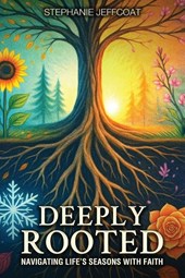 Deeply Rooted