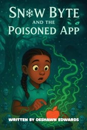 Snow Byte and the Poisoned App
