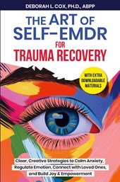 The Art of Self-EMDR for Trauma Recovery