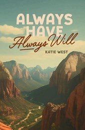 Always Have, Always Will