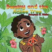 Dwainy and the Ackee Tree