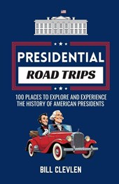 Presidential Road Trips