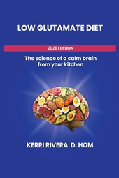 Rivera, K: Low Glutamate Diet