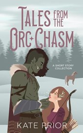 Tales from the Orc Chasm