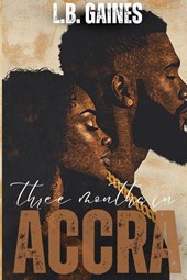 Three Months In ACCRA