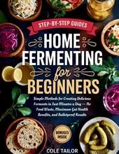 Home Fermenting For Beginners