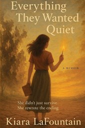 Everything They Wanted Quiet