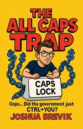 The All Caps Trap