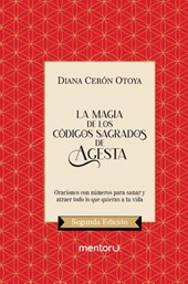 La Magia De Los Códigos Sagrados De Agesta