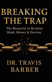 BREAKING THE TRAP