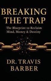 BREAKING THE TRAP