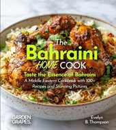 Thompson, E: Bahraini Home Cook