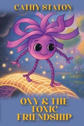 Oxy & the Toxic Friendship