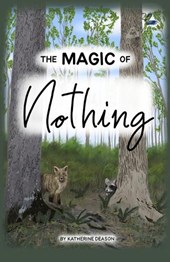 The Magic of Nothing