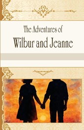 The Adventures of Wilbur and Jeanne