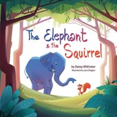 The Elephant & The Squirrel