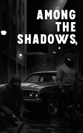 Among the Shadows