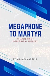 Megaphone to Martyr