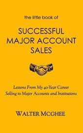 The Little Book of Successful Major Account Sales
