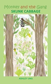 Monkey and the Gang Skunk Cabbage