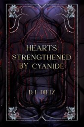 Hearts Strengthened by Cyanide