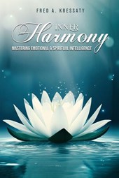 Inner Harmony - Mastering Emotional & Spiritual Intelligence