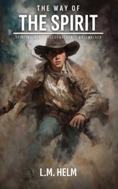 The Way Of The Spirit