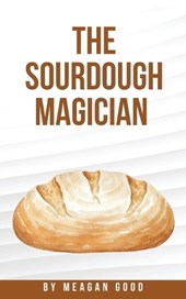 The Sourdough Magician