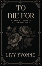 To Die For