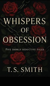 Whispers of Obsession