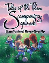 Liam Squirrel Never Gives Up