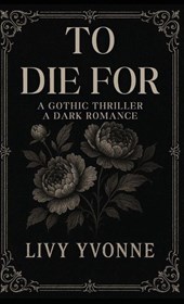 To Die For