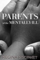 PARENTS OF THE MENTALLY-ILL